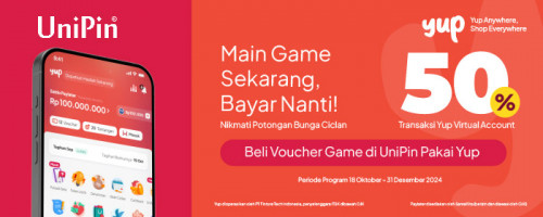Top Up Game di UniPin Makin Cuan Pakai Yup Virtual Account dengan Potongan Bunga Cicilan 50%!